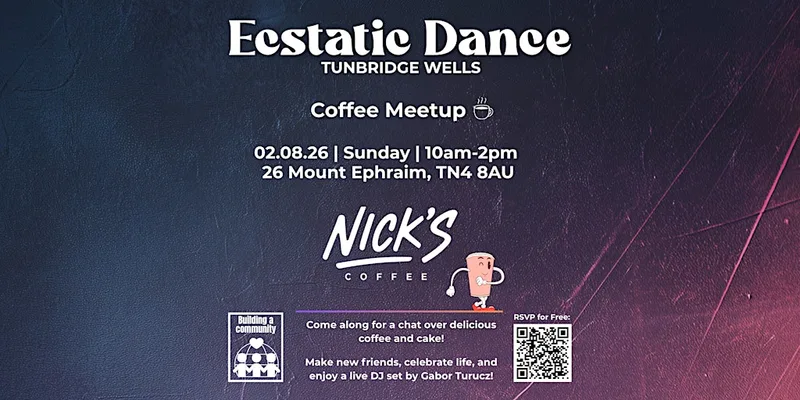 Ecstatic Dance Tunbridge Wells - Coffee Meetup - 02.08.2026