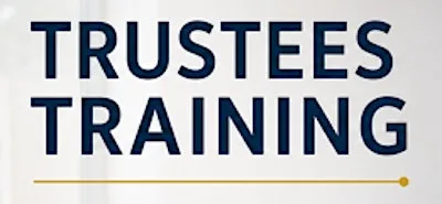 Trustee Roles and Responsibilities Training