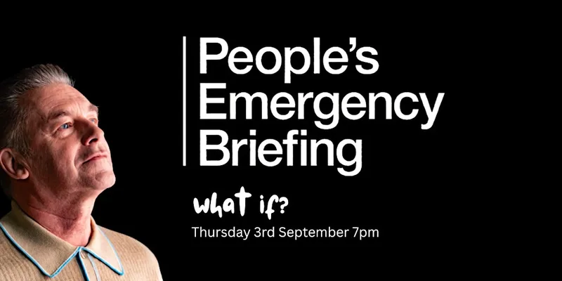 People's Emergency Briefing - Screening & Discussion