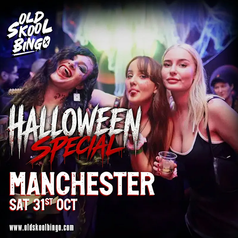 Old Skool Bingo Sat 31st October Manchester Halloween special