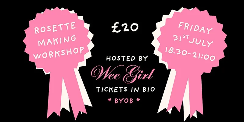 Rosette ribbon making workshop - Hosted by Wee Girl