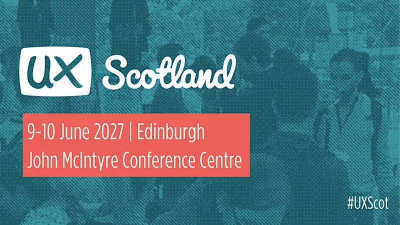 UX Scotland 2027