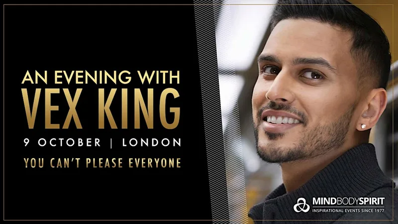 Reclaim Your Power With Vex King | Live in London