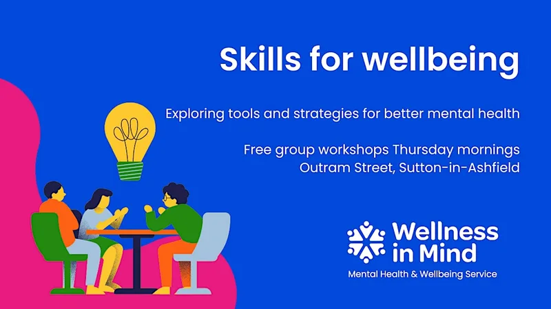 Skills for Wellbeing - building better mental health