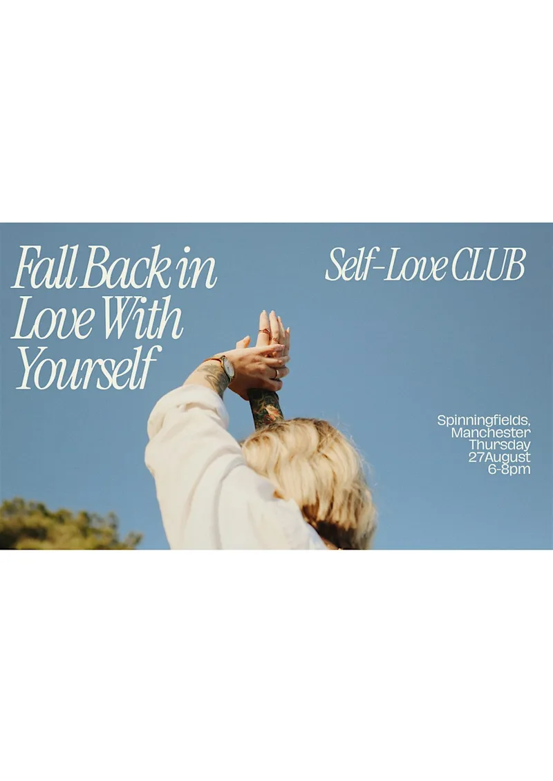 Fall Back in Love With Yourself | Body Confidence Workshop for Women, MCR
