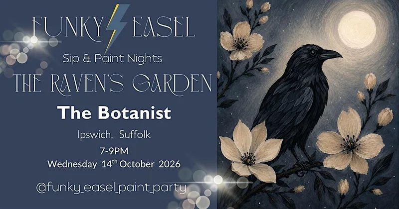 Sip & Paint Night At The Botanist, Ipswich, painting The Ravens Garden