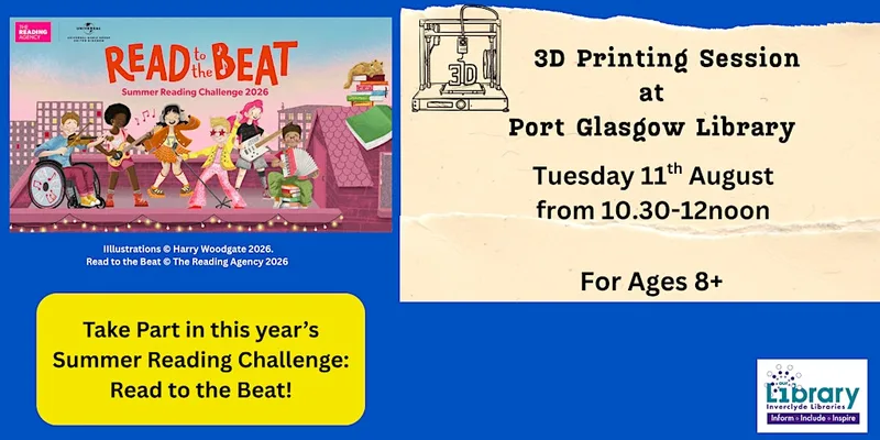 Read to the Beat - 3D Printing at Port Glasgow Library