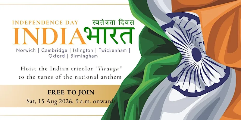 India Independence Day - Flag Hoisting In Cambridge - Free to Join