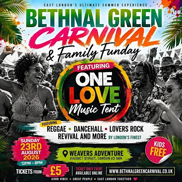 ONE LOVE TENT | Reggae, Dancehall, Lovers Rock, Ska @BethnalGreenCarnival