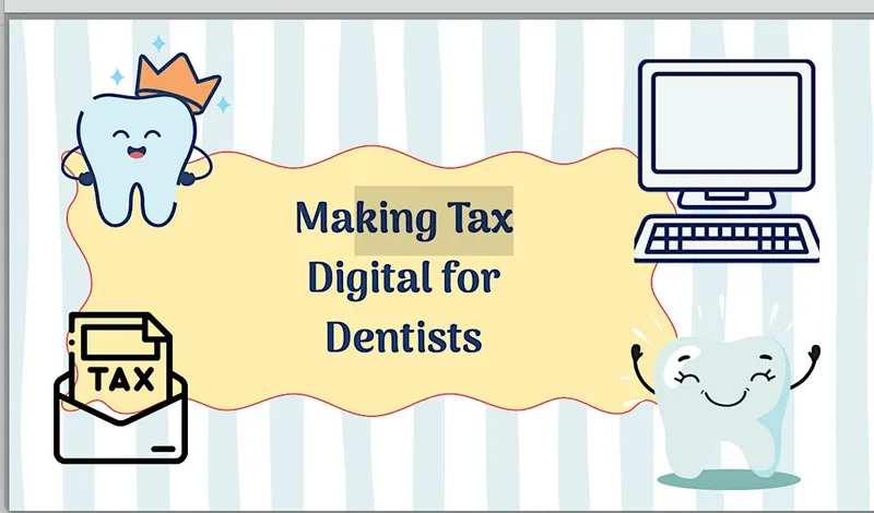Making Tax Digital for Dentists