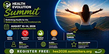 Health Evolution Summit | August 10-14, 2026