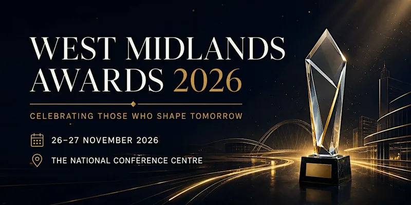West Midlands Awards 2026: Celebrating Those Who Shape Tomorrow