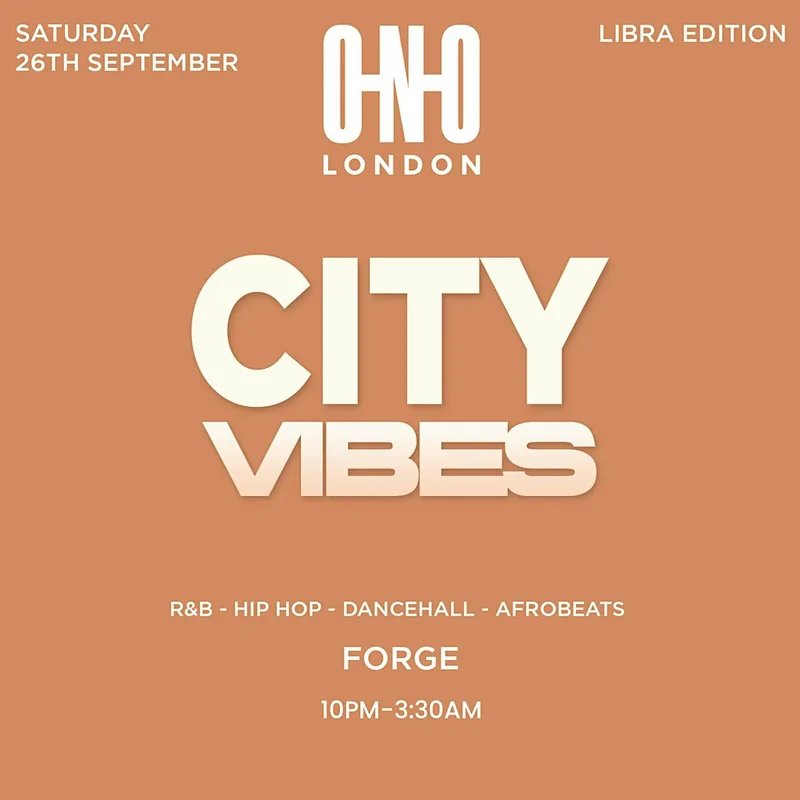 CITY VIBES - LIBRA EDITION (£1 B4 11PM WITH A TICKET)