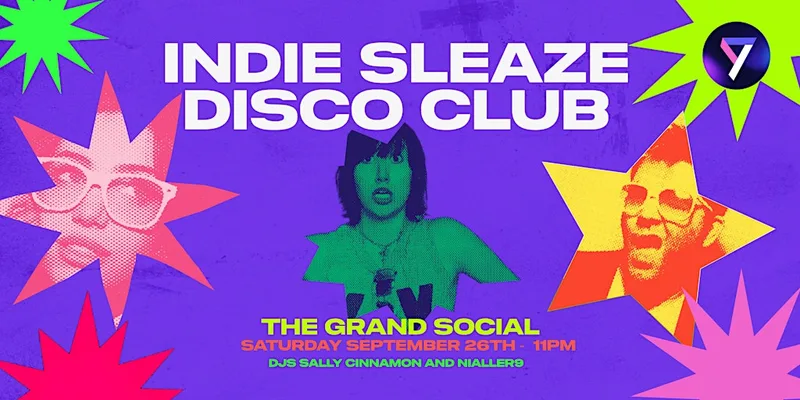 Indie Sleaze Disco Club! with Sally Cinnamon