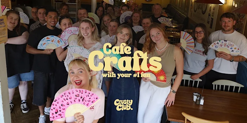 Crusty Club: Cafe Crafts with Your #1 fan
