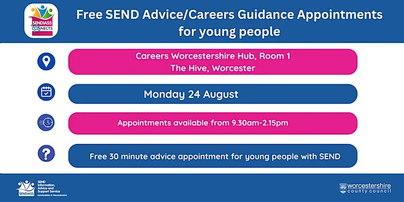 SEND Advice and Careers Guidance Appointments for young people- Worcester