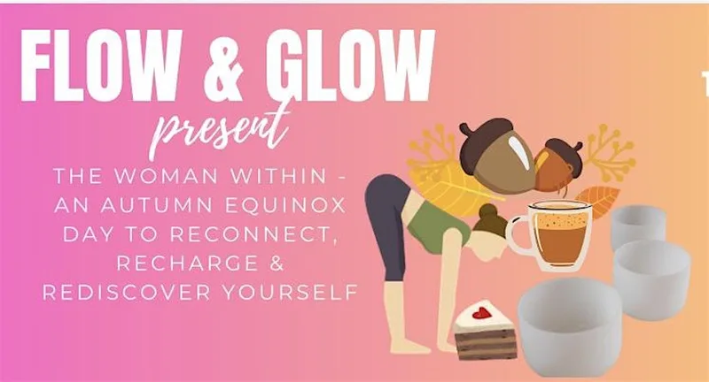 Flow & Glow - Presents The Woman Within