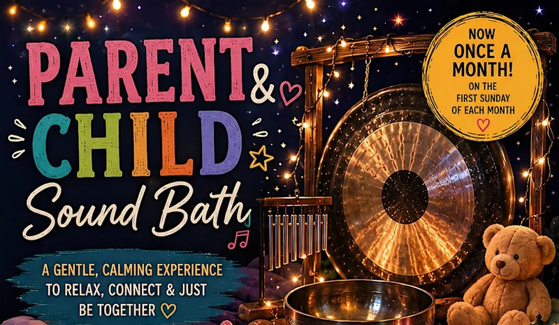 Parent and Child Sound Bath