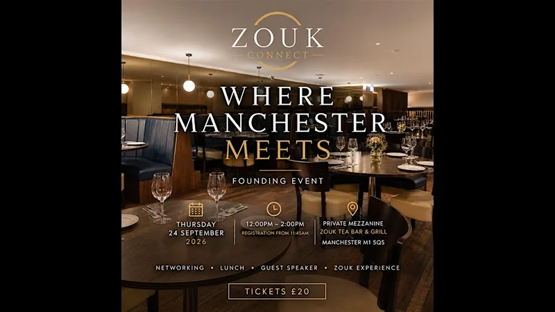 Zouk Connect: Founding Manchester Business Networking Lunch