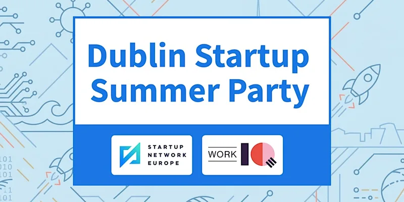 Dublin Startup Summer Party
