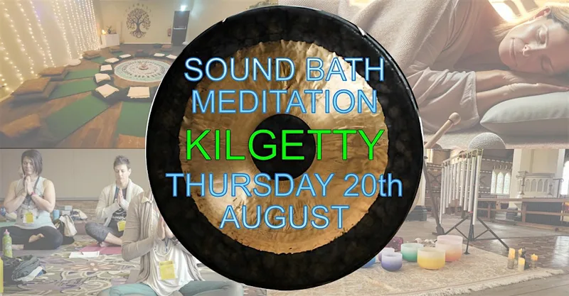 Thursday Sound Bath / Gong Bath Meditation in Kilgetty, SA68 0XT
