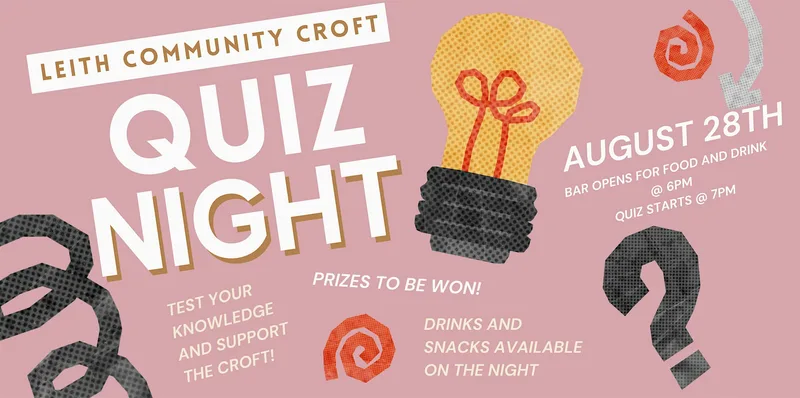 Leith Community Croft fundraising quiz!