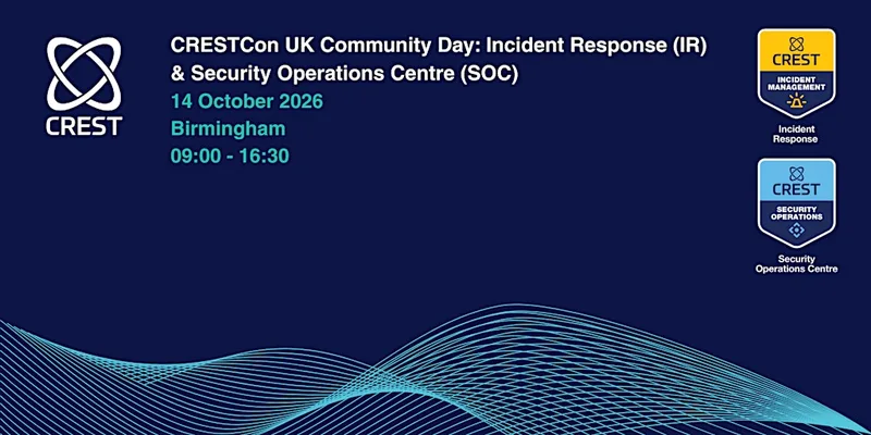 CRESTCon UK Community Event: Incident Response & Security Operations Centre