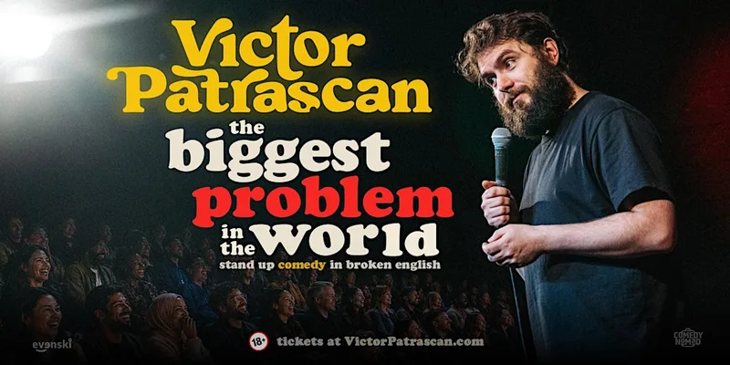 The Biggest Problem in the World • Victor Patrascan in Glasgow