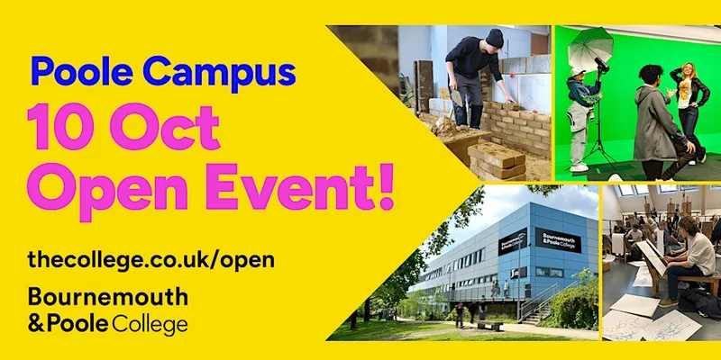 Bournemouth & Poole College Open Event (Poole Campus)