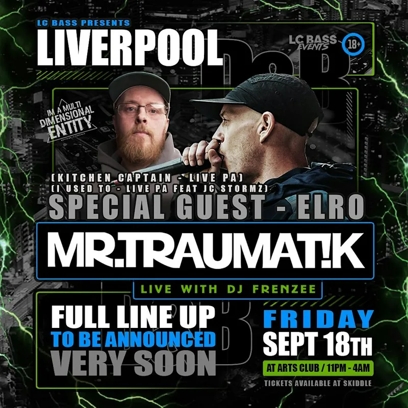 Mr Traumatik UK TOUR ft ELRO