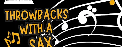 Throwbacks With A Sax