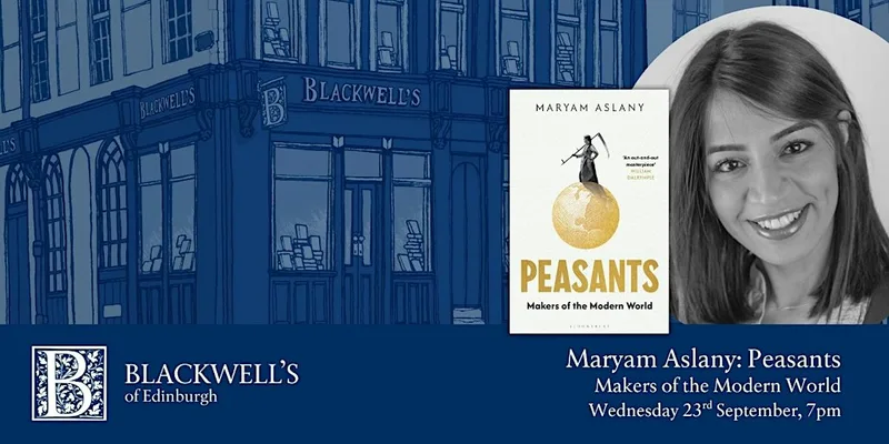 Maryam Aslany, Peasants: Makers of the Modern World