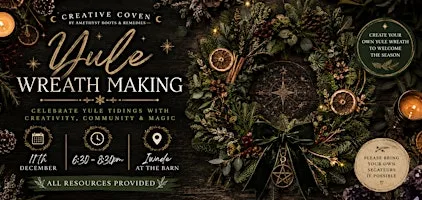 Creative Coven Presents: Yule Wreath Making Workshop