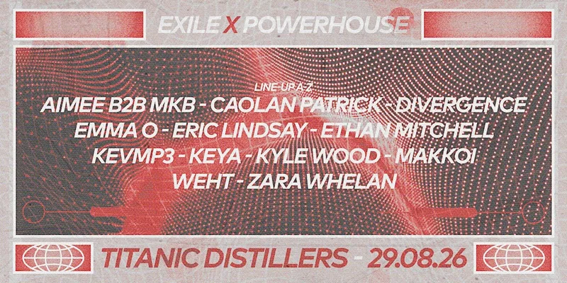 EXILE TRAX X POWERHOUSE: TITANIC DISTILLERS