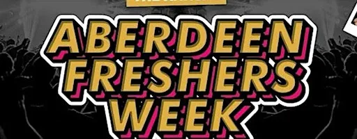 The Annual Aberdeen Fresher Gold Access 2026