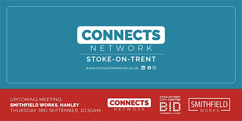 Connects Network Meeting - Stoke-on-Trent - September 2026