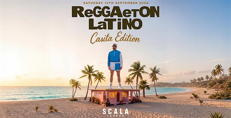 REGGAETON LATINO "BAD BUNNY CASITA EDITION" - UK'S CRAZIEST REGGAETON PARTY