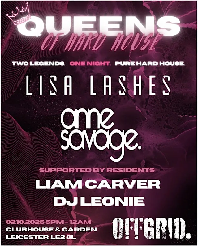 OFFGRID presents: Queens of Hard House | Lisa Lashes & Anne Savage