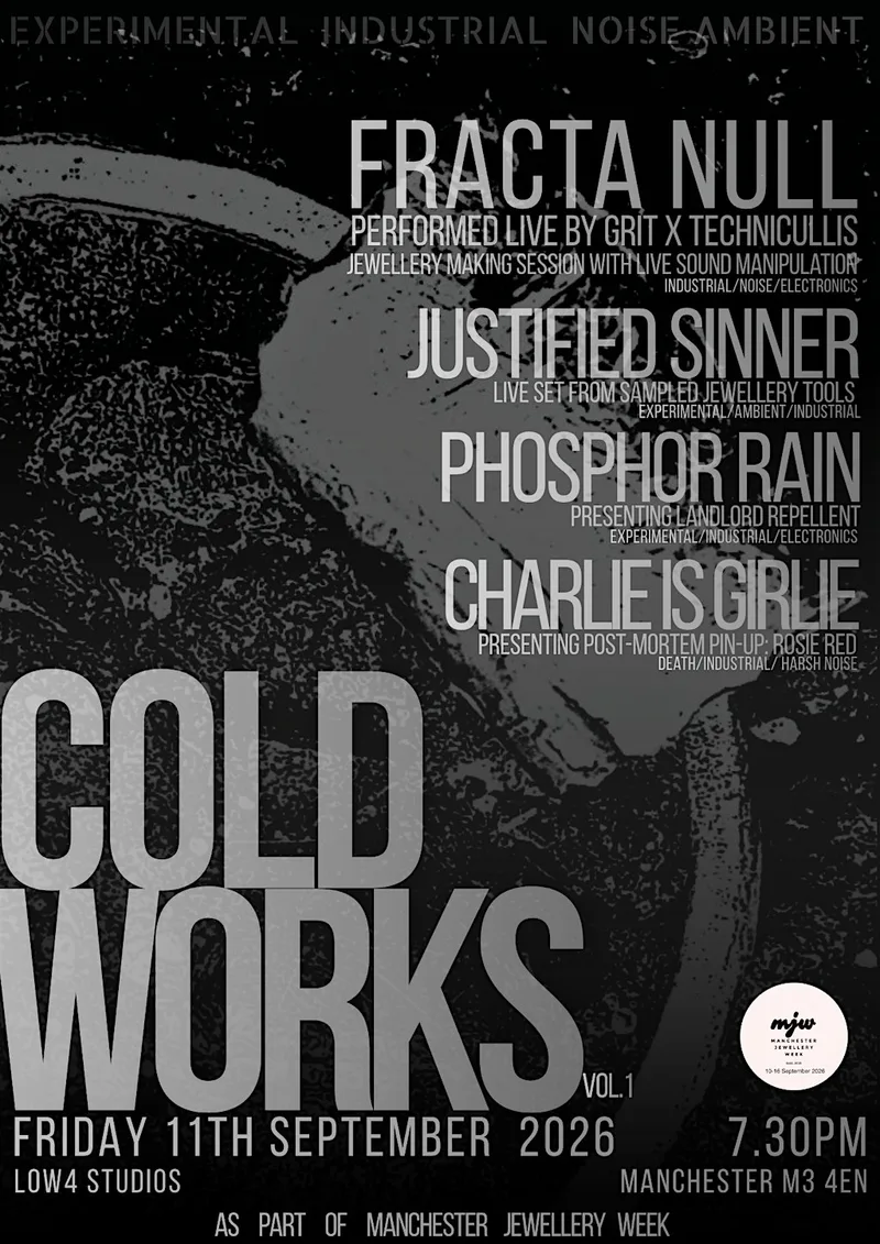 Manchester Jewellery Week- Cold Works