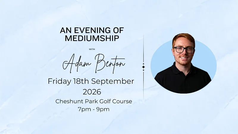 An Evening of Mediumship with Adam Benton