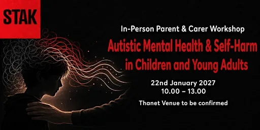 Autistic Mental Health & Self Harm in Children and Young Adults