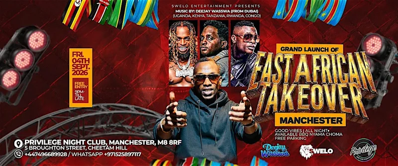 EAST AFRICAN TAKEOVER | MANCHESTER – GRAND OPENING