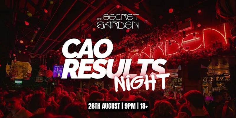 CAO Results Party - Wednesday 26th August
