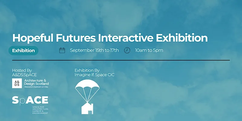 Hopeful Futures Interactive Exhibition