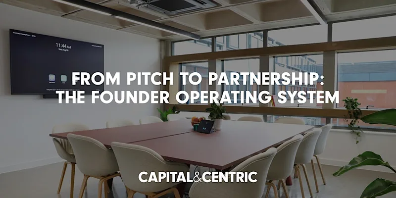 From Pitch to Partnership: The Founder Operating System