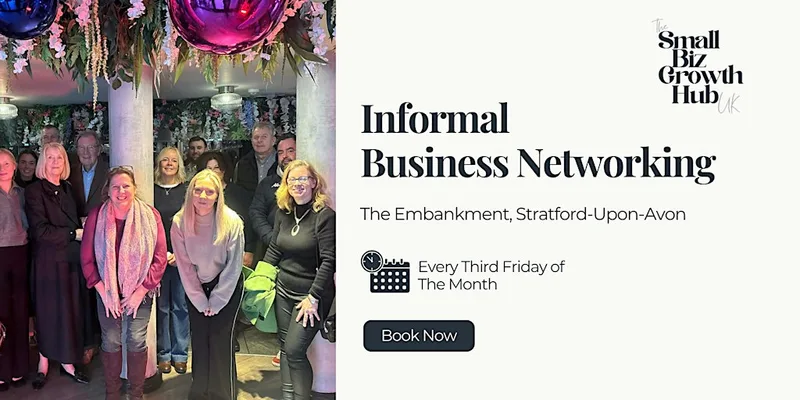 Small Biz Growth Hub UK – Stratford-Upon-Avon Networking!