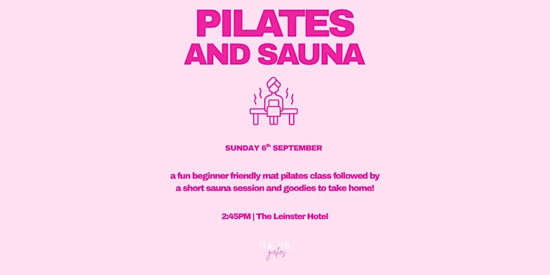 PILATES AND SAUNA | for the girlies