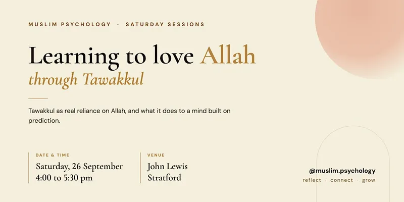 Learning to love Allah through Tawakkul