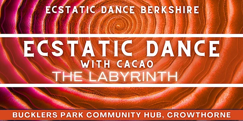 Ecstatic Dance Berkshire: Friday Dance & Cacao: The Labyrinth