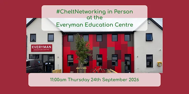 #CheltNetworking in Person at the Everyman Education Centre